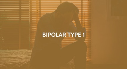 Bipolar Type 1